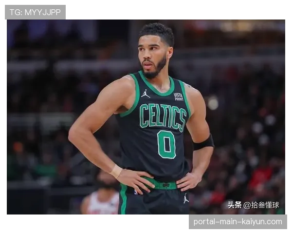 凯尔特人悄然升至东部第二 塔图姆赛季报销后布朗独挑大梁