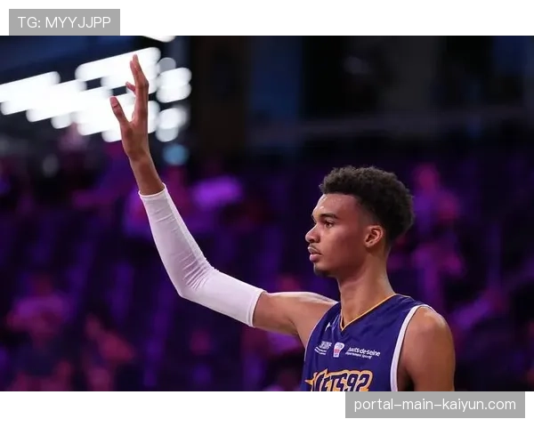 文班亚马禁区出手占比大幅提升至61% 内线进攻风格转变显著